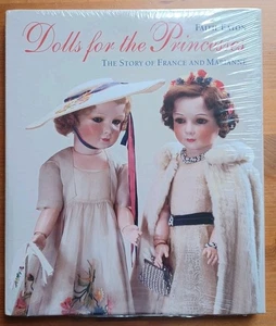 Dolls For The Princesses - Faith Eaton - Sealed Royal Collection Hardback - Imagen 1 de 3