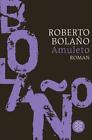 Roberto Bolano / Amuleto /  9783596187775