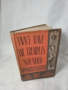 Twice Have the Trumpets Sounded; Guthrie et al; 1954; First Edition 1/1 - Picture 1 of 6
