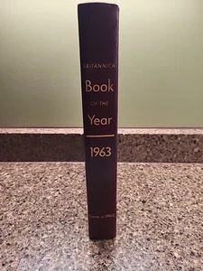 Encyclopedia Britannica Book of the Year 1963 Hard Cover With Events Of 1962 - Bild 1 von 10