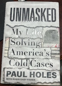 Unmasked: My Life Solving Americas Cold Cases - Hardcover - Foto 1 di 4
