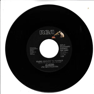 ALABAMA Close Enough To Perfect M- 45 RPM REISSUE - Foto 1 di 2