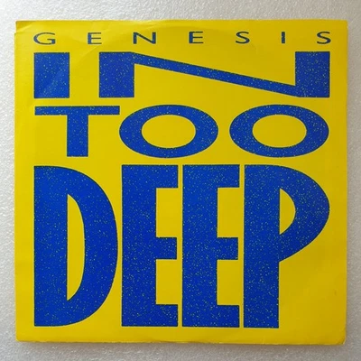 GENESIS: In Too Deep / I’d Rather Be You – US 7” (45) Single with p/s; AR press - Image 1 of 3