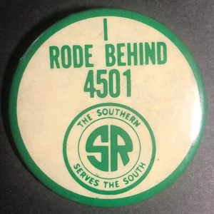 Southern  Railroad Railway "I Rode Behind 4501" 2" Pinback Button c1960's-70's - Picture 1 of 2