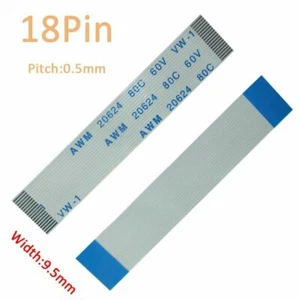 Pitch 0.5mm 18 Pin FFC/FPC Flexible Flat Cable Wire 20624 80C 60V VW-1 W:9.5mm - Picture 1 of 8