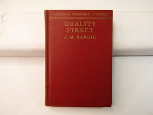 QUALITY STREET - A Play By J.M. Barrie 1934 Modern Standard Authors, HC - Picture 1 of 11