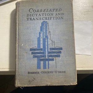Correlated Dictation and Transcription Hardcover 1940 Forkner Osborne O'Brien - Picture 1 of 3