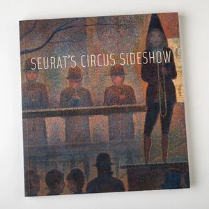 Seurat's Circus Sideshow by Richard Thomson Paperback - Picture 1 of 3