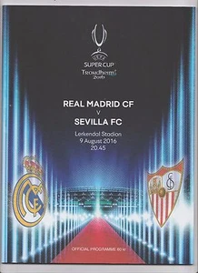 Orig.PRG Super Cup 2016 FINAL in Trondheim REAL MADRID - SEVILLA FC !! RARE - Picture 1 of 1
