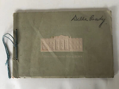 Vtg 1908 The Administrations Illustrated Rare Government, Presidents - Image 1 of 4