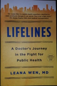 2021 Lifelines: A Doctor's Journey In The Fight For Public Health By Leana Wen - Imagen 1 de 2