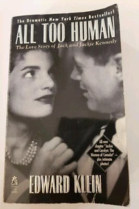 All Too Human : The Love Story of Jack and Jackie Kennedy by Edward Klein (1997, - Bild 1 von 2