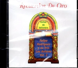 FELIPE RODRIGUEZ Y SU TRIO LOS ANTARES - VOL.3 - CD - Picture 1 of 2