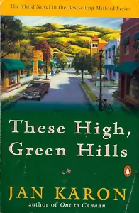These High, Green Hills by Jan Karon Trade Paperback - Picture 1 of 1