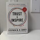 Trust and Inspire: How Truly Great Leaders Unleash Greatness in Others - GOOD