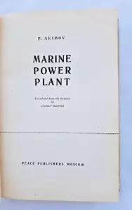 Marine Power Plant by P. Akimov, Peace Publishers Moscow, Hardcover - Imagen 1 de 21