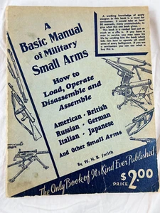 A BASIC MANUAL OF SMALL ARMS W H B SMITH 1943 RARE WWII BOOK WORLD WAR TWO ORIG - Picture 1 of 10