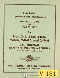 Van Norman 24L, 24M 24LA 24MA 24MLA 24MLA 24MH, manual de operaciones de fresado y piezas - Imagen 1 de 5