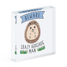 Beware Crazy Hedgehog Man Acrylic Photo Block Frame Funny Animal