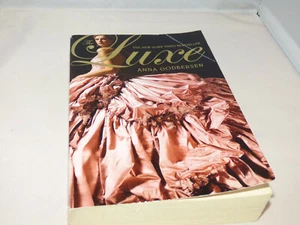 The Luxe by Anna Godbersen (2008, Paperback) - Imagen 1 de 3
