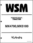 Manuel de réparation d'atelier de tracteur diesel pour Kubota MX4700 MX5100 2 roues motrices et 4 roues motrices