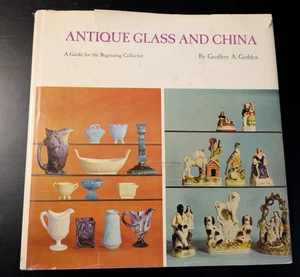 Antique Glass and China by Geoffrey A. Godden Hardback w/ Dust Jacket 1966 - Picture 1 of 7