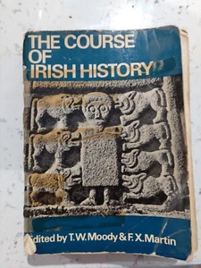 The Course Of Irish History By T W Moody & F X Martin 1967 The Mercier Press - Picture 1 of 1