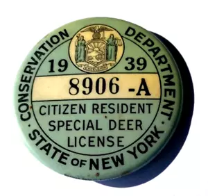 1939 NY New York Resident SPECIAL DEER LICENSE Pin Pinback Badge - Bild 1 von 3