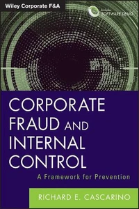 Corporate Fraud and Internal Control, + Software Demo: A Framework for Preventio - Foto 1 di 1