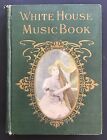 Musikbuch des Weißen Hauses - veröffentlicht 1902 