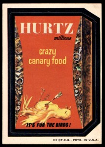 1973 Topps Wacky Packages 3rd Series Hurtz Canary Food Tan Back