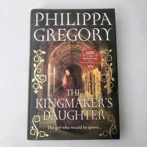 The Kingmaker's Daughter By Phillipa Gregory Book 4 The Cousins' War Hardcover - Picture 1 of 17