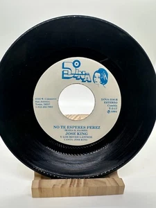 JOSE KING Y LOS REYES No Te Esperes / Cuando Tu Quieras DINA 316 VINYL RECORD 7" - Picture 1 of 2