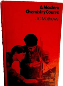 A Modern Chemistry Course, Mathews J.C. Pub Hutchinson Educational 1971 Hardback - Picture 1 of 5