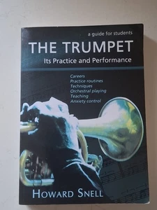 Howard Snell The Trumpet Its Practice And Performance (Paperback) - Imagen 1 de 8