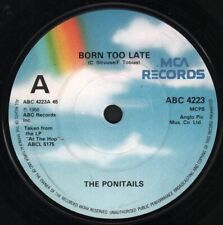 Ponitails / Joe Bennett & the Sparkletones Born Too  Late / Black Slacks 7"