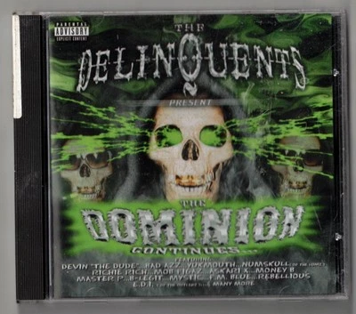 THE DELINQUENTS Present The Dominion Continues... [2001] CD (Yukmouth, Master P) - Image 1 of 4