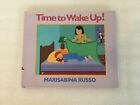 Time To Wake Up! Book By Marisabina Russo, Gouache Paints Used In Full Color Art