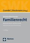 Mathias Grandel ~ StichwortKommentar Familienrecht: Materielle ... 9783848758869