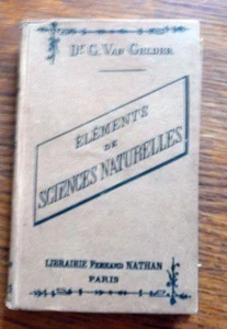 Livre scolaire ÉLÉMENTS DE SCIENCES NATURELLES 1891 - Picture 1 of 7