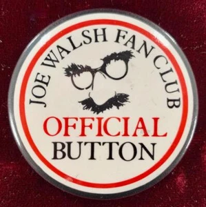 Joe Walsh Fan Club Official Pinback Button Vintage Eagles Guitarist Groucho (O) - Picture 1 of 2