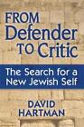 David Hartman From Defender To Critic (Paperback) (Uk Import)