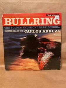 Bullring - Sounds & Story Of La Corrida CARLOS ARRUZA 12" Vinyl LP Riverside NM - Picture 1 of 7