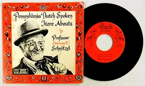 PROFESSOR SCHNITZEL 45 Pennsylvania Dutch Spoken Here Abouts BUCH Comedy #C594 - Imagen 1 de 1