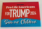Trump 2024 Prolife Maga Political Button Presidential Campaign Pinback Badge