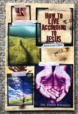 How to Live According to Jesus (Study Guide) Volume One (Volume 1)
