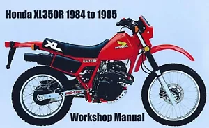 HONDA XL350R 1984 to 1985 WORKSHOP MANUAL - PDF Files - Foto 1 di 2