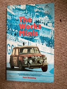 Works Minis: Illustrated History of the Works-entered Minis in... Browning 1979 - Picture 1 of 6