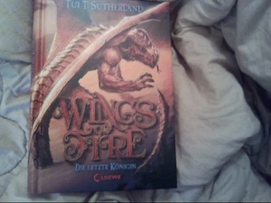 wings of Fire , Die letzte Königin Band 5 von TUI T.SUTHERLAND - Bild 1 von 2