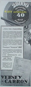 PUBLICITE VERNEY CARRON FUSIL 28000 CARTOUCHES TIREES 40 ANS DE VIE DE 1927 AD - Picture 1 of 1